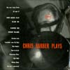 Cover: Chris Barber - Chris Barber Plays  Vol. 1