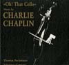 Cover: Charly Chaplin - Oh That Cello - Mucsic by Charlie Chaplin