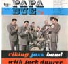 Cover: Papa Bues Viking Jazzband - Papa Bues Viking Jazzband / With Jack Dupree