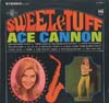Cover: Ace Cannon - Sweet & Tuff