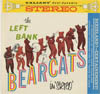 Cover: Left Bank Bearcats - The Left Bank Bearcats in Stereo