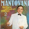 Cover: Mantovani - Mantovani / Ein Klang verzaubert Millionen 2