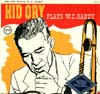Cover: Kid Ory - Kid Ory Plays W.C. Handy