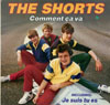 Cover: The Shorts - Comment Ca Va