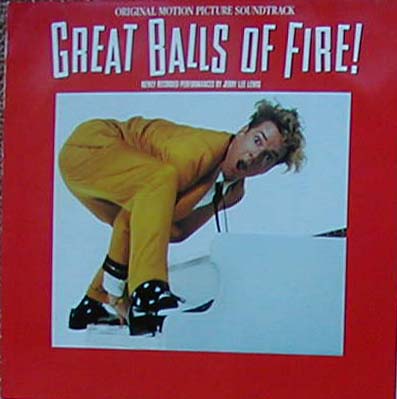Albumcover Jerry Lee Lewis - Great Balls Of Fire - Original Motion Picture Soundtrack - Newly Recorded Performances by Lerry Lee Lewis and others