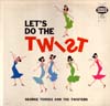 Cover: George Torres And The Twisters - Lets Do The Twist