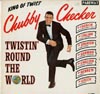 Cover: Chubby Checker - Twistin´ Round The World