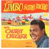 Cover: Chubby Checker - Lets Limbo Some More (25 cm)