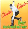 Cover: Chubby Checker - Chubby Checker in Deutschland (Twist doch mal mit mir)
