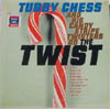 Cover: Tubby Chess - Tubby Chess / Tubby Chess & His Candy Stripe Twisters Do the Twist