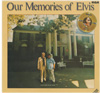 Cover: Presley, Elvis - Our Memories of Elvis