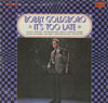 Cover: Goldsboro, Bobby - It´s Too Late