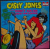 Cover: Casey Jones and the Governors - Casey Jones and the Governors / His Crazy Hits, Including Don´t Ha Ha, Jack The Ripper