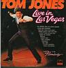 Cover: Tom Jones - Tom Jones / Live In Las Vegas (At The Flamingo)