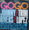 Cover: Johnny Rivers - Go Go Johnny Rivers / Trini Lopez