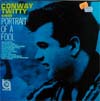 Cover: Conway Twitty - Conway Twitty / Portrait Of a Fool


