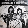 Cover: The 5th Dimension - Individually And Collectively