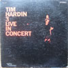 Cover: Tim Hardin - Tim Hardin 3 Live in Concert