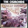 Cover: The Osmonds - The Osmonds / Crazy Horses