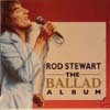 Cover: Rod Stewart - The Ballad Album