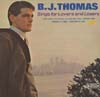 Cover: Thomas, B.J. - Sings for Lovers and Losers