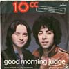 Cover: 10CC - Good Morning Judge / Dont Squeeze Me Like Toothpaste