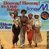 Cover: Boney M. - Hooray Hooray It´s A Holi- Holiday / Ribbons of Blue