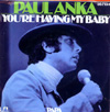 Cover: Paul Anka - You Are Having My Baby / Papa