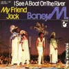 Cover: Boney M. - I See A Boat On The River / My Friend Jack