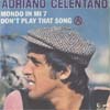 Cover: Adriano Celentano - Mondo in mi 7 / Dont Play That Song