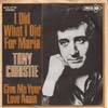 Cover: Tony Christie - I Did What I Did For Maria / Give Me Your Love Again