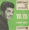 Cover: Joey Dee and the Starlighters - Ya Ya  / Fanny Mae