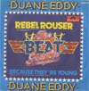 Cover: Duane Eddy - Rebel Rouser / Because They Are Young