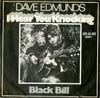 Cover: Dave Edmunds - I Hear You Knocking / Black Bill