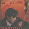 Cover: Ferry, Bryan - Slave To Love / Valentine (instzrumental)
