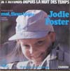 Cover: Jodie Foster - Je Tattend Depuis La Nuit De Temps (Du Filme  Moi Fleure Bleue) / La Vie Cest Chouet
