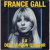 Cover: France Gall - La declaration d´amour / Si l´on pouvait vraiment parler