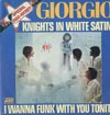 Cover: Moroder, Giorigio - Knights in White Satin / I Wanna Funk With You Tonight