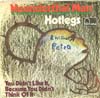 Cover: The Hotlegs - Neanderthal Man /You Didn´t Like It