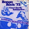 Cover: Incredible Bongo Band - Bongo Rock 73 / I Cant get No Satisfaction