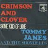 Cover: Tommy James & Shondells - Crimson And Clover / Some Kind Of Love