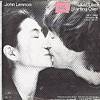 Cover: John Lennon und Yoko Ono (Plastic Ono Band) - Just Like Starting Over / Kiss Kiss KIss