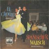 Cover: Loss, Joe - Spanischer Marsch (Pasodoble) / El Chocio (Tango)(Gigi Stock und sein Orchester)