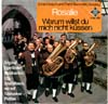Cover: Ernst Mosch und seine Original Egerländer Musikanten - Rosalie / Warum willst Du mich nicht küssen