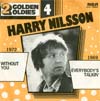 Cover: (Harry) Nilsson - Without You / Everybody Is Talking (2 Golden Oldies Serie)
