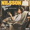 Cover: Nilsson, Harry - Without You / Gotta Get Up
