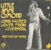 Cover: (Little) Jimmy Osmond - Long Haired Lover From Liverpool / Mother Of Mine
