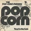 Cover: Pop-Corn Makers - Pop Corn / Toad in the hole