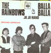 Cover: The Rainbows - Balla Balla / Ju Ju Hand