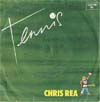 Cover: Chris Rea - Tennis / If You Really Love Me